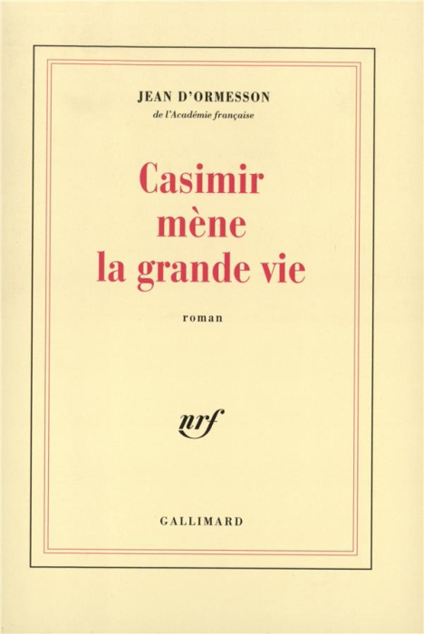 Emprunter Casimir mène la grande vie livre