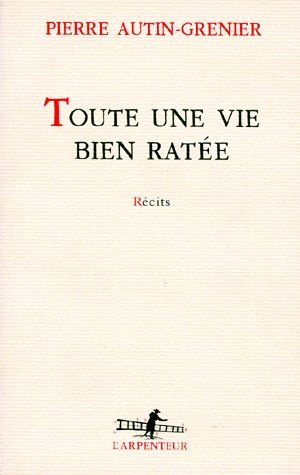 Emprunter Toute une vie bien ratée. Récits livre