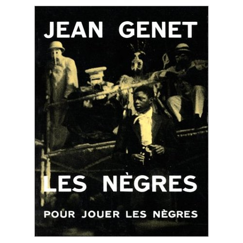 Emprunter Les nègres. Pour jouer les nègres livre