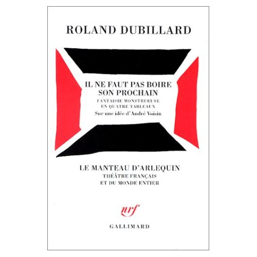 Emprunter Il ne faut pas boire son prochain. Fantaisie monstrueuse en quatre tableaux livre