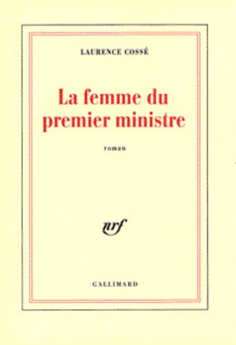 Emprunter La femme du premier ministre livre