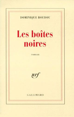 Emprunter Les boîtes noires livre