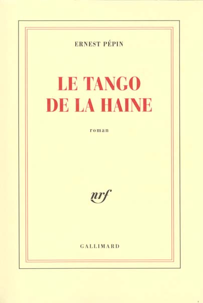 Emprunter Le tango de la haine livre