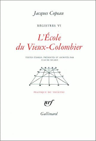 Emprunter Registres. Tome 6, L'école du Vieux-Colombier livre