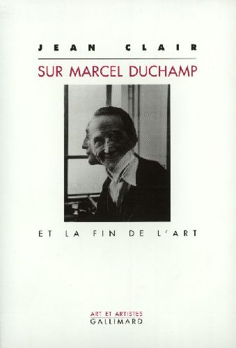 Emprunter Sur Marcel Duchamp et la fin de l'art livre