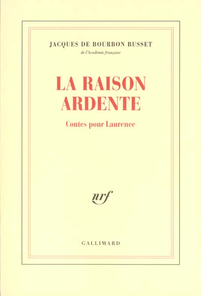 Emprunter La raison ardente. Contes pour Laurence livre