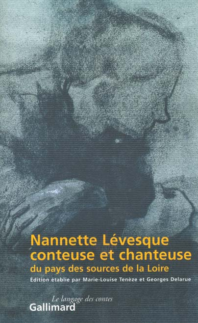 Emprunter Nannette Lévesque, conteuse et chanteuse du pays des sources de la Loire livre
