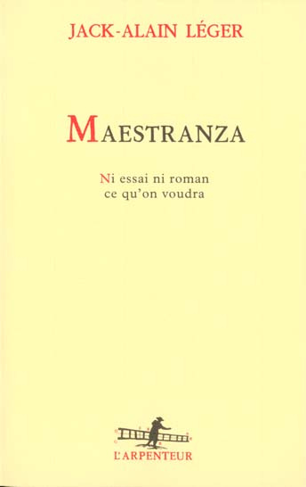 Emprunter Maestranza. Ni essai ni roman, ce qu'on voudra livre