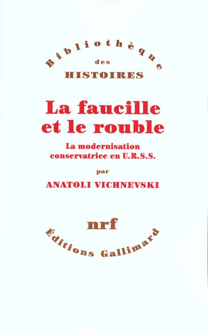Emprunter La faucille et le rouble. La modernisation conservatrice en URSS livre