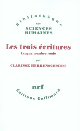 Emprunter Les Trois Ecritures. Langue, nombre, code livre