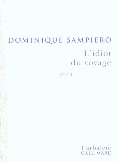 Emprunter L'idiot du voyage livre