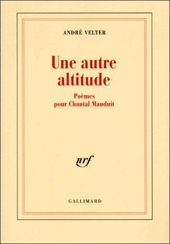 Emprunter Une autre altitude. Poèmes pour Chantal Mauduit livre