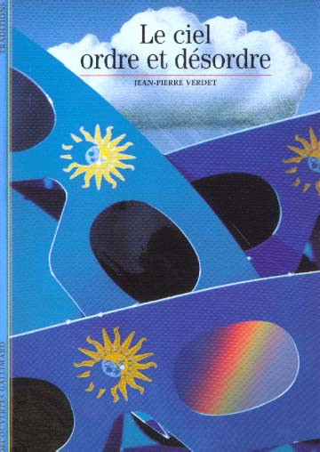 Emprunter Le ciel, ordre et désordre livre