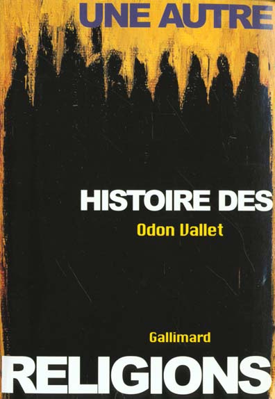 Emprunter Une autre histoire des religions. Tome 1, Les religions présentes livre