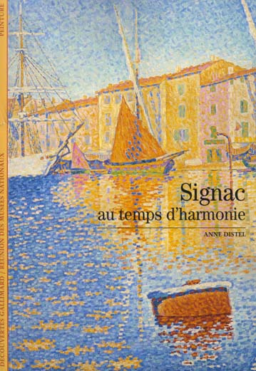 Emprunter Signac. Au temps d'harmonie livre