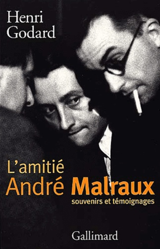 Emprunter L'amitié André Malraux. Souvenirs et témoignages livre