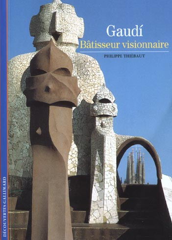 Emprunter Gaudi, bâtisseur visionnaire livre