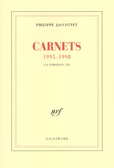 Emprunter La semaison. Tome 3, Carnets 1995-1998 livre
