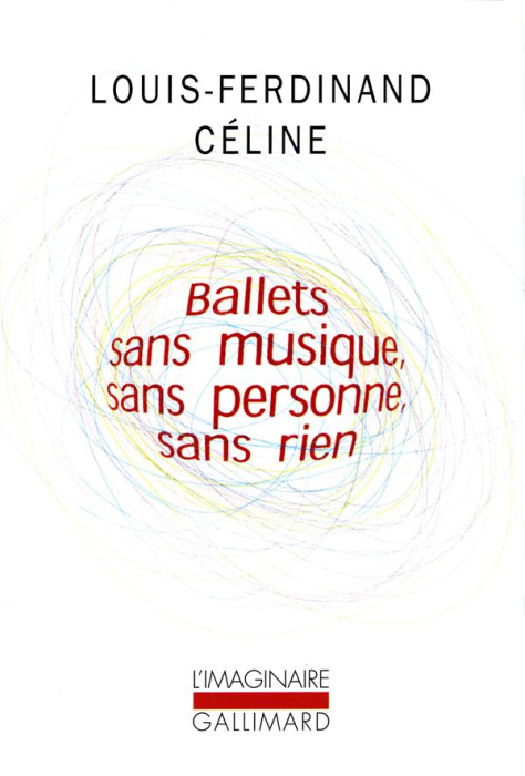 Emprunter Ballets sans musique, sans personne, sans rien précédé de Secrets dans l'île et suivi de Progrès livre