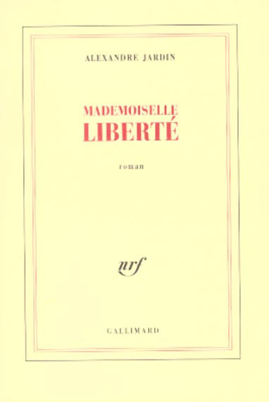 Emprunter Mademoiselle Liberté. livre