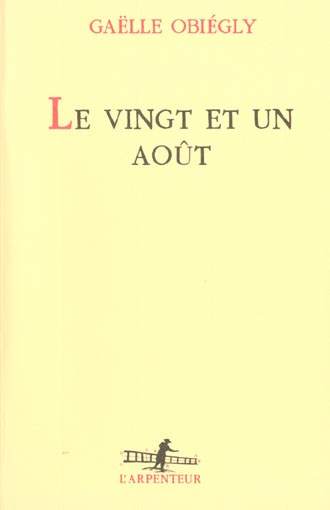 Emprunter Le vingt et un août livre