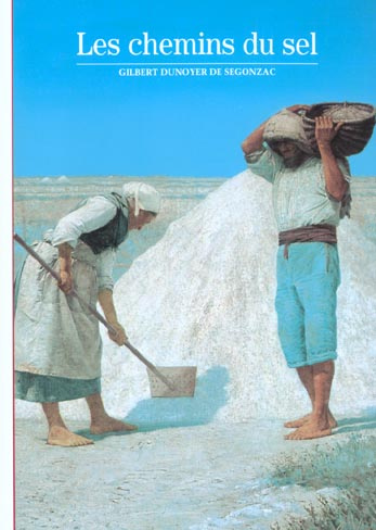 Emprunter Les chemins du sel livre