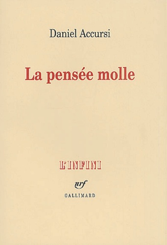 Emprunter La pensée molle livre
