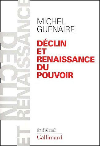 Emprunter Déclin et renaissance du pouvoir livre