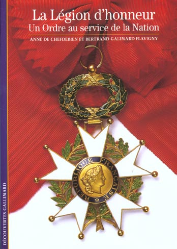 Emprunter La Légion d'honneur. Un Ordre au service de la Nation livre