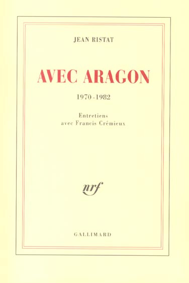 Emprunter Avec Aragon, 1970-1982. Entretiens avec Francis Crémieux livre