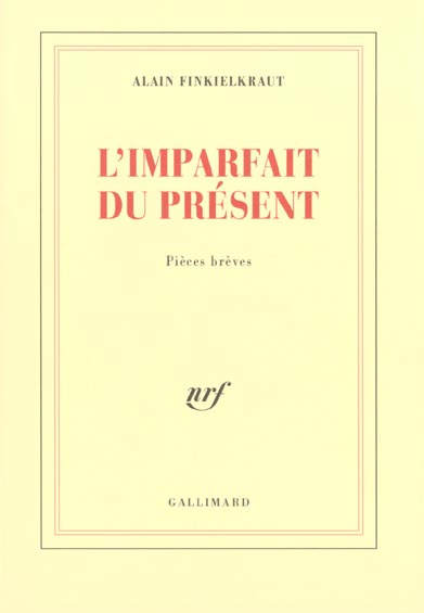 Emprunter L'imparfait du présent. Pièces brèves livre