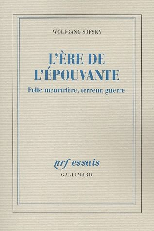 Emprunter L'ère de l'épouvante. Folie meurtrière, terreur, guerre livre
