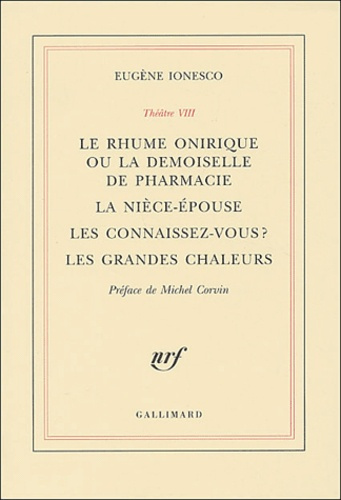 Emprunter Théâtre. Tome 8, Le rhume onirique ou la demoiselle de pharmacie. La nièce-épouse. Les connaissez-vo livre