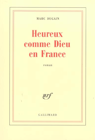 Emprunter Heureux comme Dieu en France livre