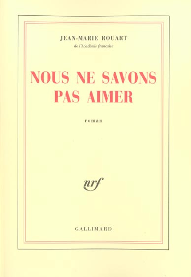 Emprunter Nous ne savons pas aimer livre