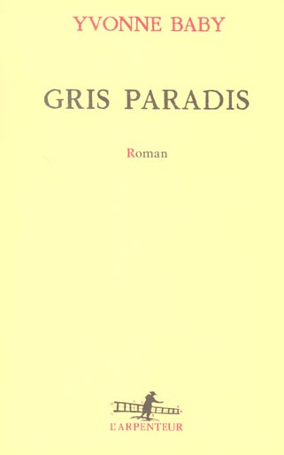 Emprunter Gris paradis livre