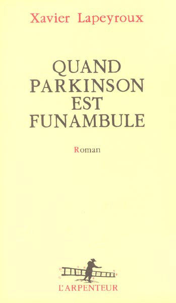 Emprunter Quand Parkinson est funambule livre