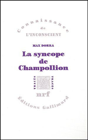 Emprunter La syncope de Champollion. Entre les images et les mots livre
