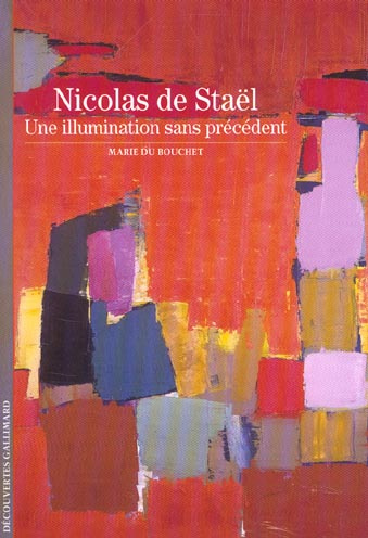 Emprunter Nicolas de Staël. Une illumination sans précédent livre