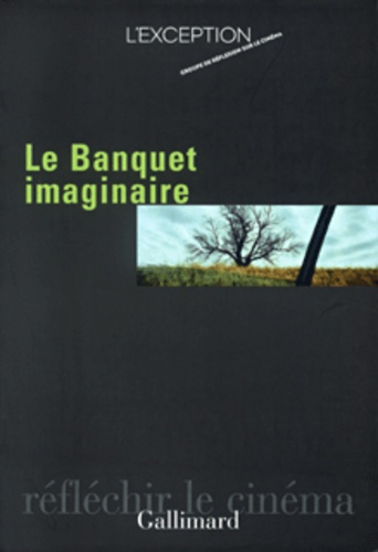 Emprunter Le banquet imaginaire Tome 1 livre