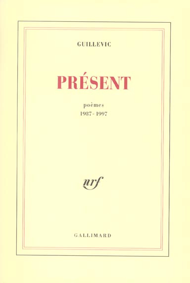 Emprunter Présent . Poèmes 1987-1997 livre