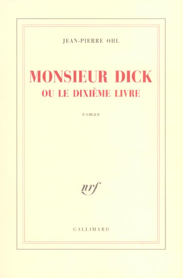Emprunter Monsieur Dick ou le dixième livre livre