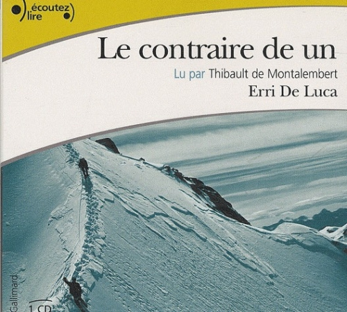 Emprunter Le contraire de un. 1 CD audio livre