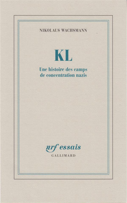 Emprunter KL. Une histoire des camps de concentration nazis livre