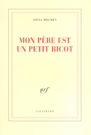 Emprunter Mon père est un petit bicot livre