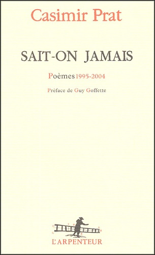 Emprunter Sait-on jamais. Poèmes 1995-2004 livre