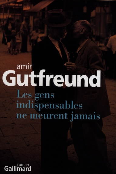 Emprunter Les gens indispensables ne meurent jamais livre