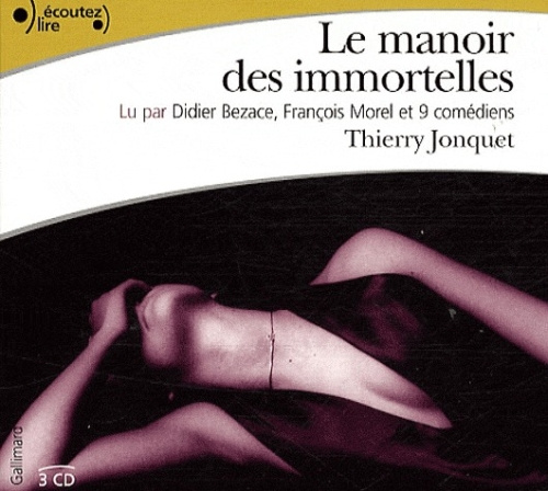 Emprunter Le manoir des immortelles. 3 CD audio livre