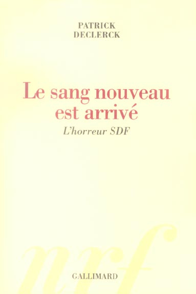 Emprunter Le sang nouveau est arrivé. L'horreur SDF livre