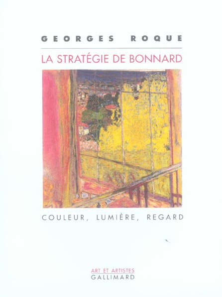 Emprunter La stratégie de Bonnard. Couleur, lumière, regard livre